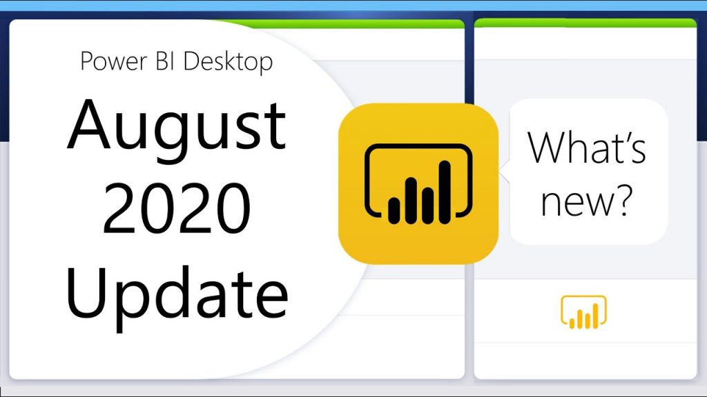 power bi august 2020