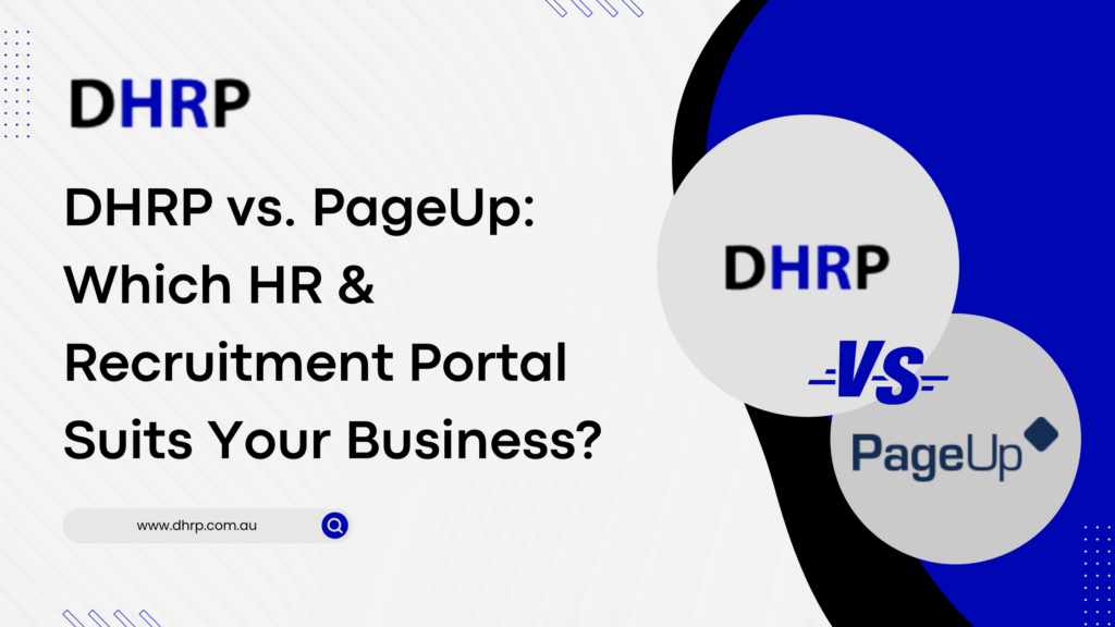 DHRP vs. PageUp Which HR & Recruitment Portal Suits Your Business